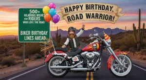 Read more about the article 500+ Funny Biker Birthday Lines: Hilarious Wishes for Riders Who Love the Road
