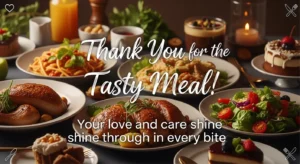 Read more about the article 400+ Thank You for Tasty Meal Messages to Appreciate Love and Care